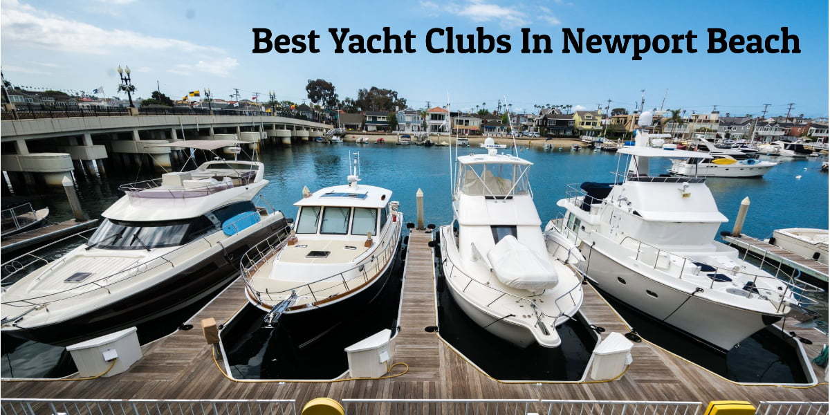 yacht clubs In newport beach